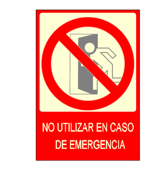 Señalización de No utilizar en caso e emergencia