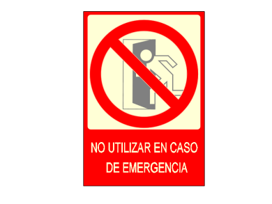 Señalización de No utilizar en caso e emergencia