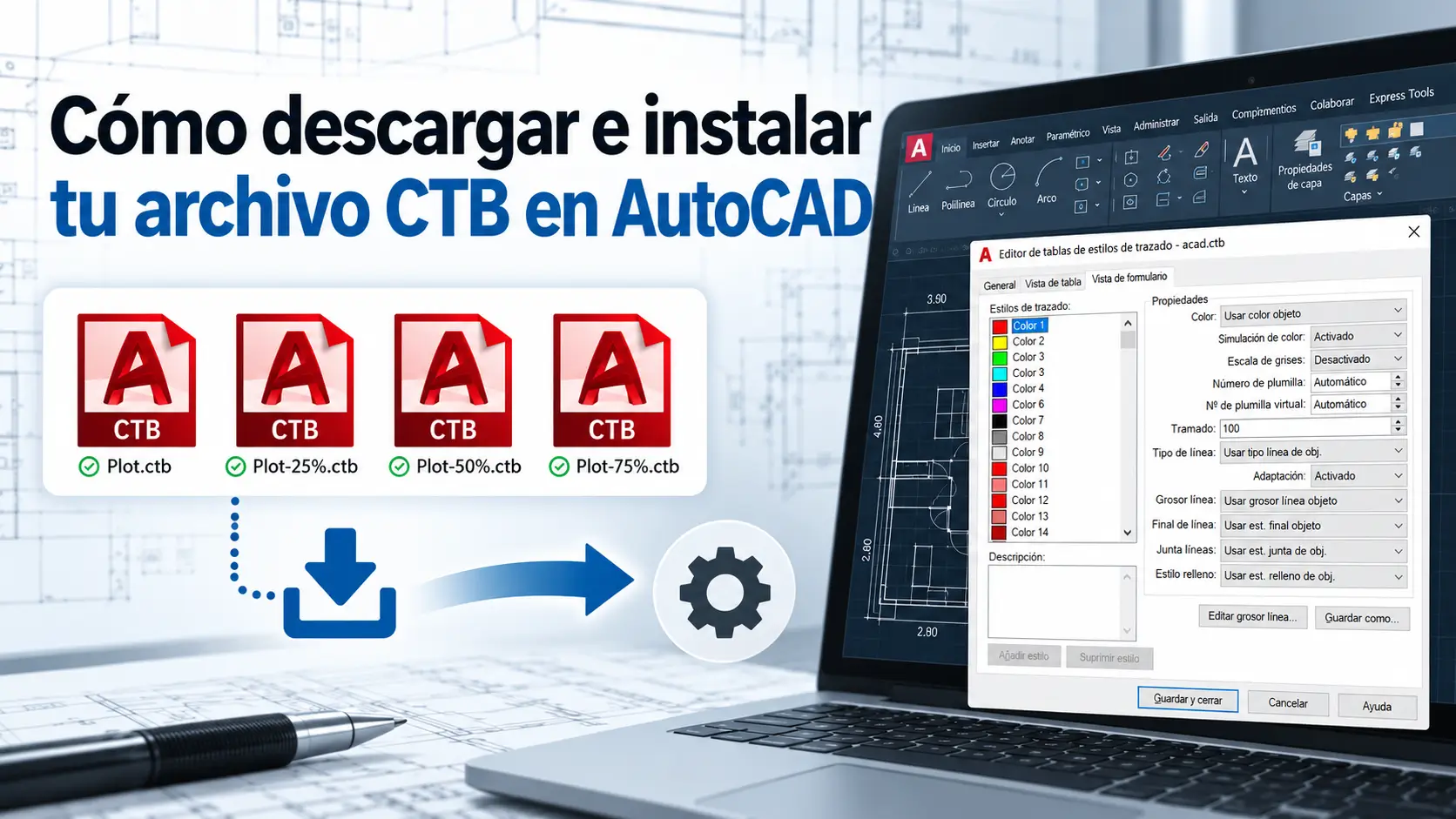 Instalar archivo CTB en AutoCAD - Cómo descargar e instalar tu - Autocad