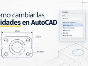 Cómo cambiar las unidades en AutoCAD